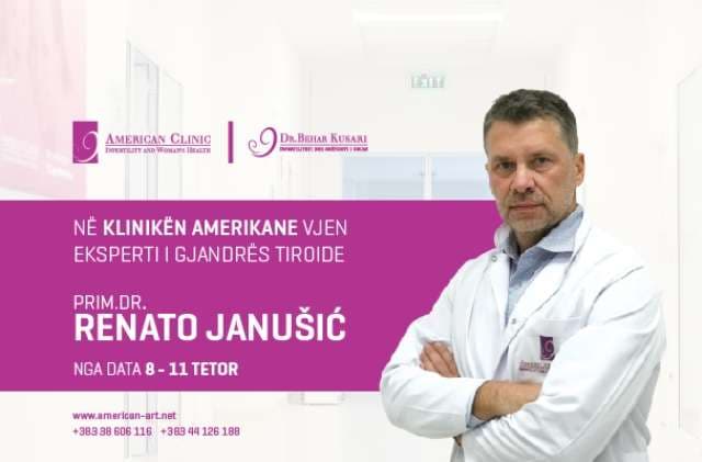 Klinika Amerikane “Dr. Behar Kusari” sjellë përsëri ekspertin kroat të gjëndrës tiroide “Prim. Dr. Renato Janusic”