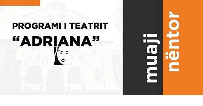 Teatri “Adriana” me repertor të rregullt të shfaqjeve teatrore