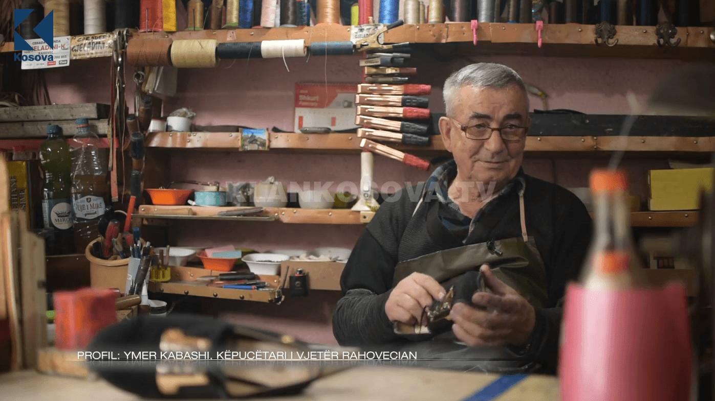 Ymer Kabashi, këpucëtari i vjetër rahovecian (VIDEO)