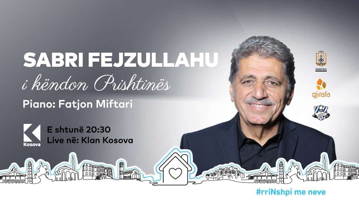 Sabri Fejzullahu sonte i këndon Prishtinës