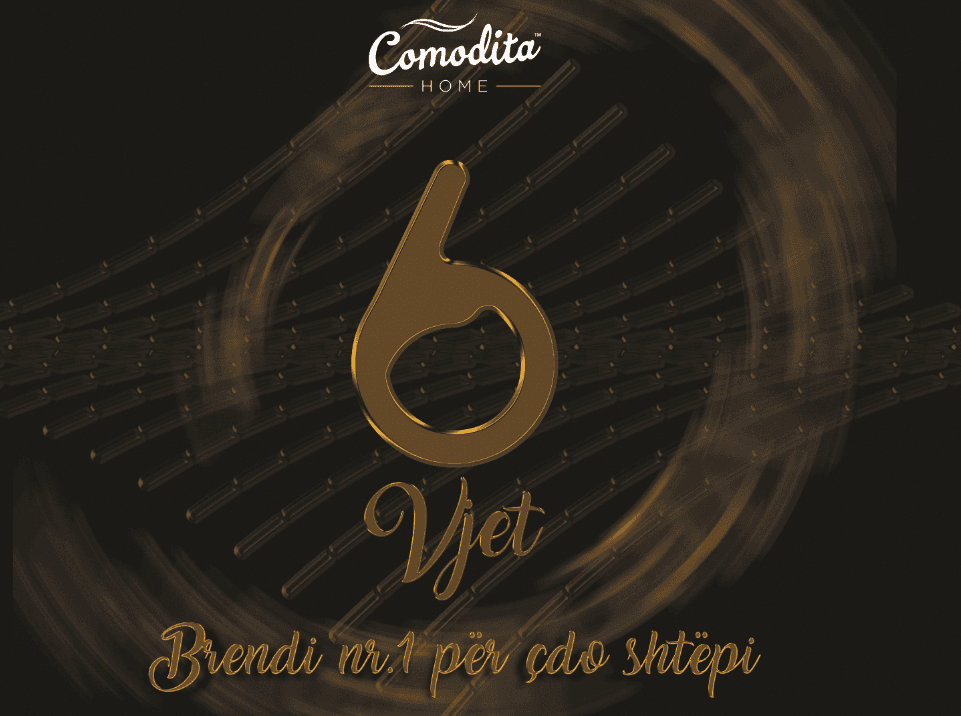 6 vjet me brendin numër 1 për çdo shtëpi - Comodita Home