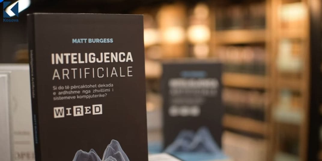 Libër: "Inteligjenca artificiale" nga autori Matt Burgess (Video)