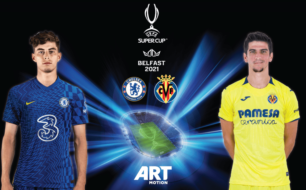 Për të mos u humbur: Superkupa e Evropës, Chelsea – Villareal, ekskluzivisht në Artmotion
