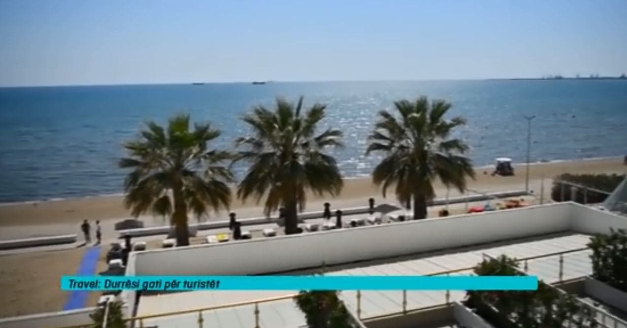 Durrësi gati për turistët! (VIDEO)