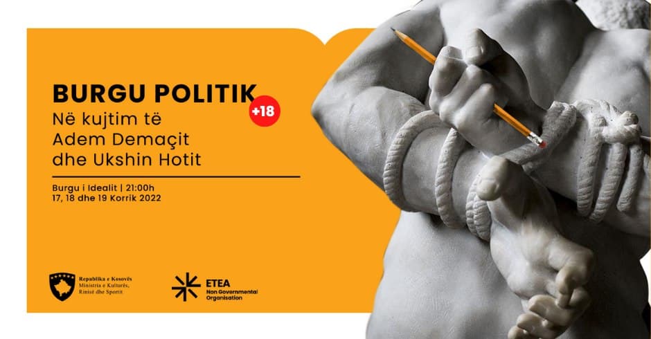 “Burgu Politik" shfaqje në kujtim të Adem Demaçit dhe Ukshin Hotit