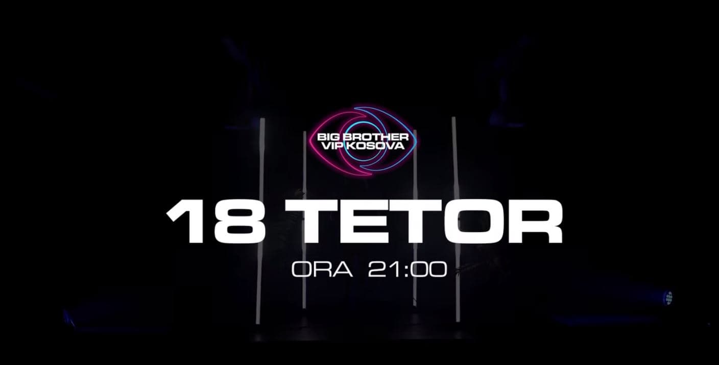 Data e madhe tashmë po dihet, nga 18 tetori nis Big Brother VIP Kosova 3 (VIDEO)