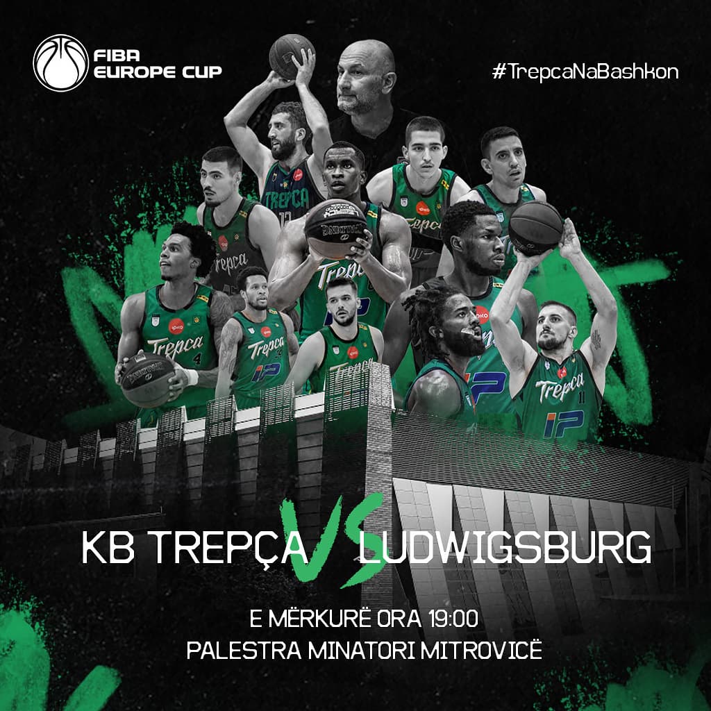 FIBA EUROPE CUP, Trepça përballet me skuadren gjermane MHP Riesen Ludwigsburg