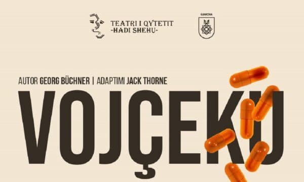 “Vojçeku” - shfaqja me regji të Zana Hoxhës, premierë në shkurt