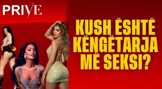 Kush është këngëtarja më seksi në estradë? (VIDEO)