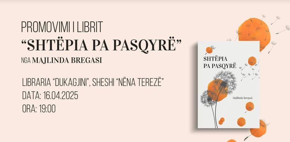 “Shtëpia pa pasqyrë” nga Majlinda Bregasi promovohet sot në Prishtinë