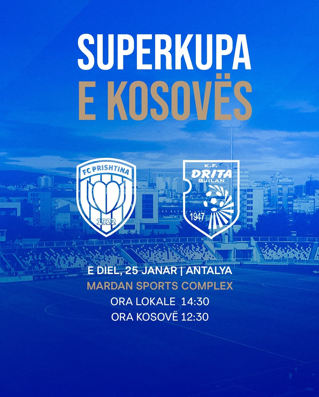 Finalja e Superkupës së Kosovës: Prishtina përballet me Dritën në Antalya