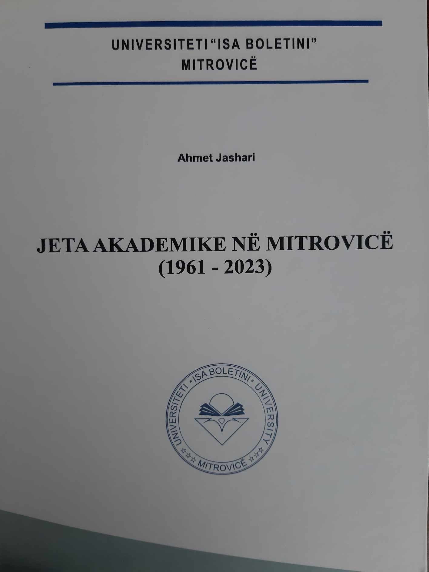 Del nga shtypi monografia “Jeta akademike në Mitrovicë (1961-2023)”, nga autori, Ahmet Jashari